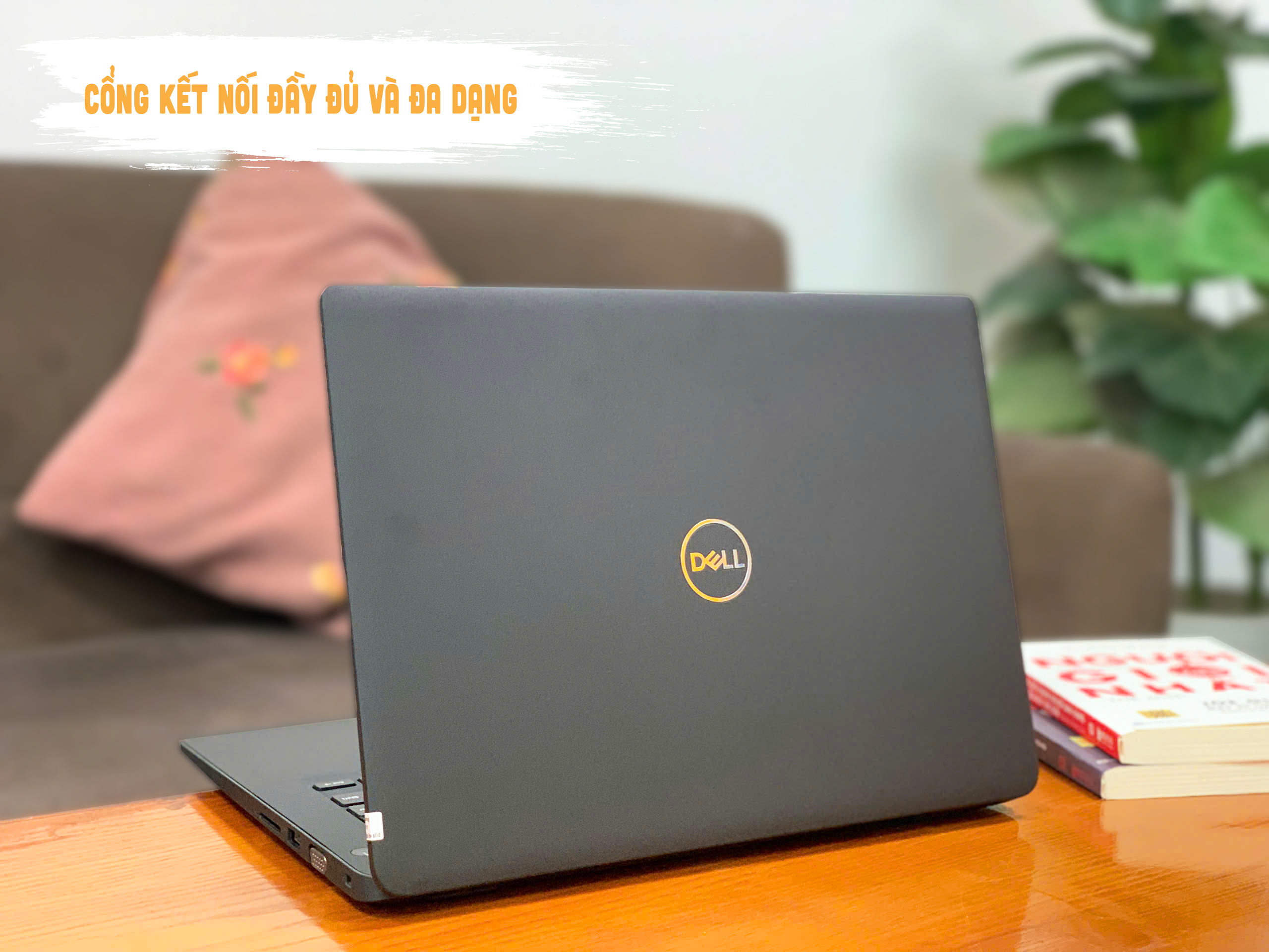 Cổng kết nối đầy đủ – Phục vụ tốt cho công việc