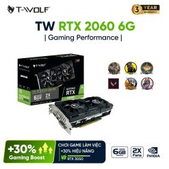 VGA T-WOLF TW-RTX2060 6GB DDR6 2FAN (DVI+HDMI+DP)