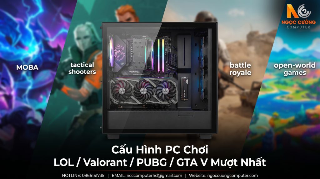 Cấu Hình PC Chơi Game LOL / Valorant / PUBG / GTAV Mượt Nhất