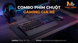 Combo Phím Chuột Gaming Giá Rẻ – Gear Chơi Game Đáng Mua